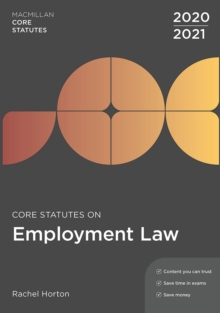 Core Statutes on Employment Law 2020-21, Paperback / softback Book Core Statutes on Employment Law 2020-21, Paperback / softback Book