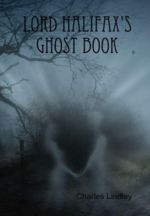 Lord Halifax's Ghost Book