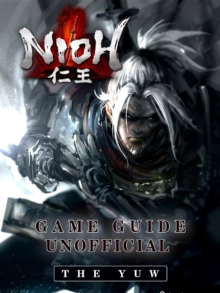 Nioh Game Guide Unofficial