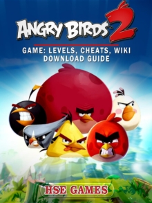 Angry Birds 2 Game : Levels, Cheats, Wiki Download Guide