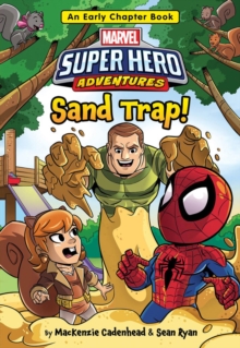 Super Hero Adventures Sand Trap! : An Early Chapter Book, Paperback Book Super Hero Adventures Sand Trap! : An Early Chapter Book, Paperback Book