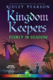 Kingdom Keepers Iii : Disney in Shadow