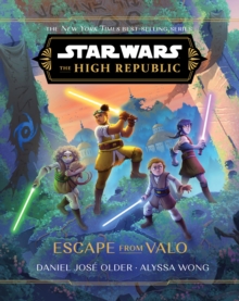 Star Wars: The High Republic: Escape from Valo