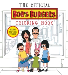 Official Bob's Burgers Coloring Book