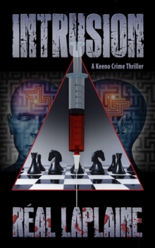 Intrusion: A Keeno Crime Thriller