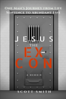 Jesus the Ex-Con