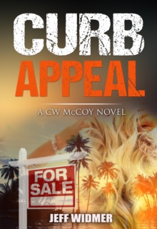 Curb Appeal: a CW McCoy Novel : A CW McCoy Novel, #3