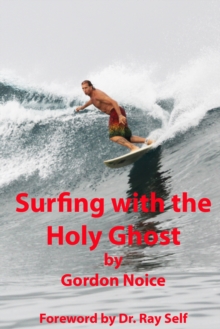 Surfing with the Holy Ghost