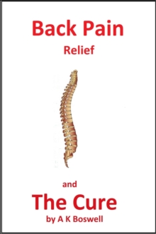 Back Pain Relief and The Cure.