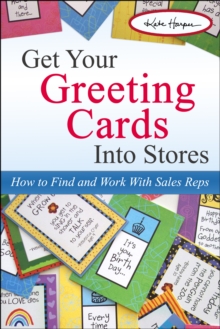 Get Your Greeting Cards Into Stores: How to Find and Work with Sales Reps