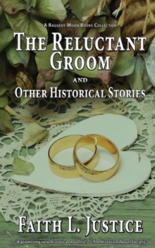 Reluctant Groom and Other Historical Stories