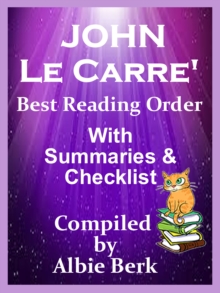 John LeCarre': Best Reading Order - with Summaries & Checklist