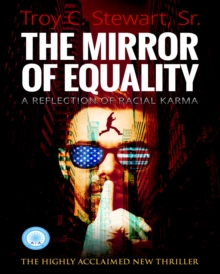 Mirror of Equality: A Reflection of Racial Karma