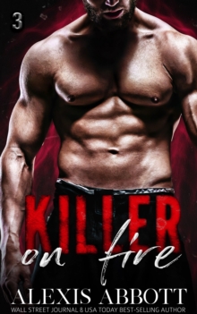 Killer on Fire: Book 3 - Killer Trilogy