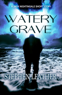 Watery Grave (A Jack Nightingale Short Story)