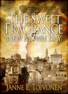 Sweet Fragrance of New-Mown Hay