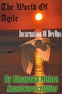 World Of Agile:Incarnation Of DevOps