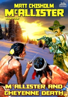 McAllister and Cheyenne Death (A Rem McAllister Western)