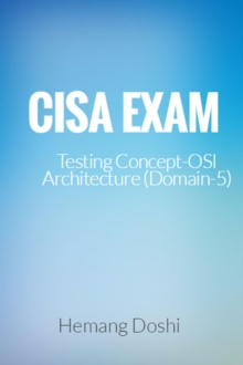 CISA Exam-Testing Concept-OSI Architecture (Domain-5)