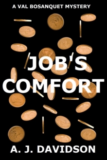 Job's Comfort: A Val Bosanquet Mystery