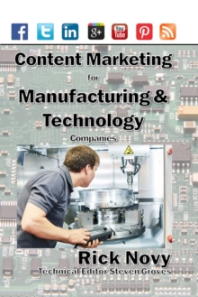 Content Marketing for Technical and Manufacturing Companies