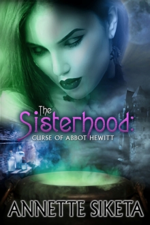 Sisterhood: Curse of Abbot Hewitt