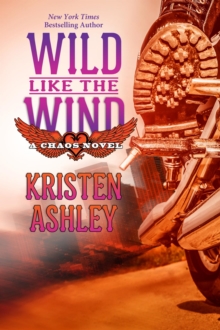 Wild Like the Wind : The Chaos Series, #1