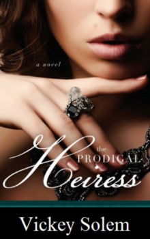 Prodigal Heiress