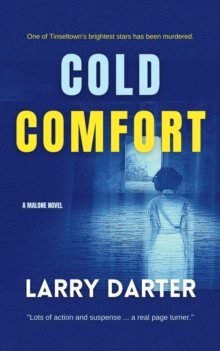 Cold Comfort (Malone Mystery Novels Book 3)