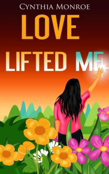 Love Lifted Me