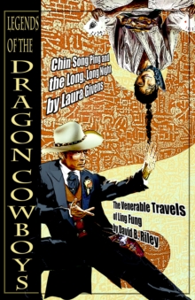 Legends of the Dragon Cowboys