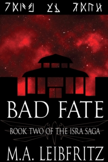 Bad Fate: A Science Fantasy