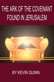 Ark of The Covenant Found in Jerusalem