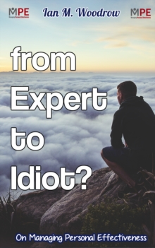 From Expert To Idiot?