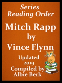 Vince Flynn's Mitch Rapp Series Reading Order Updated 2019