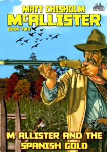 McAllister and the Spanish Gold (A Rem McAllister Western)