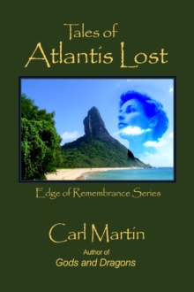 Tales of Atlantis Lost : Edge of Remembrance, #2