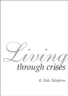 Living Through Crises