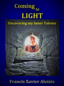 Coming to Light - Uncovering My Inner Talents