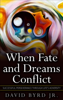 When Fate and Dreams Conflict