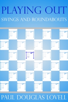 Playing Out: Swings and Roundabouts