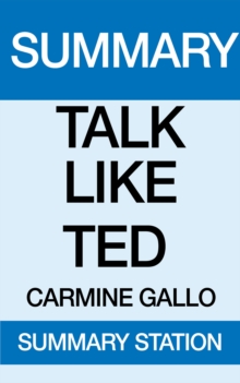 Talk Like TED Summary