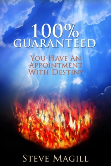 100% Guaranteed, You Have An Appointment With Destiny