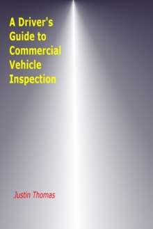 Driver's Guide to Commercial Vehicle Inspection