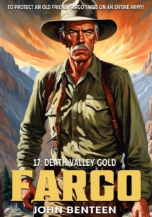 Fargo 17: Death Valley Gold