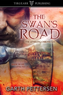 Swan's Road : The Atheling Chronicles, #1