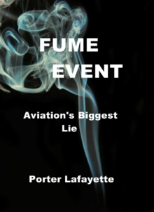 Fume Event Aviation's Biggest Lie