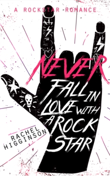 Never Fall in Love with a Rockstar