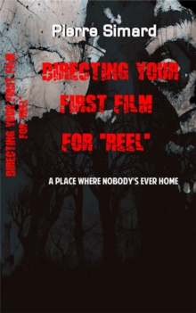 Directing Your First Film for "Reel"