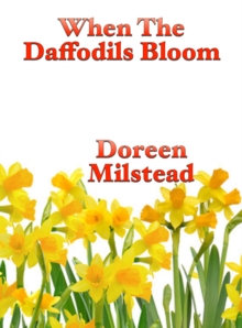 When The Daffodils Bloom